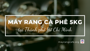 may-rang-cafe-5kg